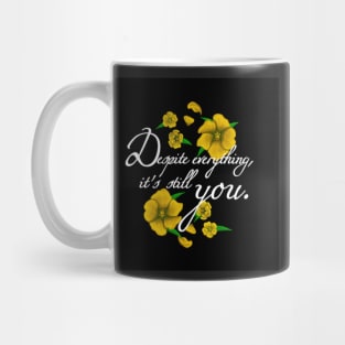 Despite Everything Mug